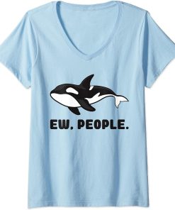 Womens Funny Introvert Orca Killer Whale Ew People V-Neck T-Shirt